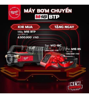 Combo máy bơm chuyền dùng pin Milwaukee M18 BTP