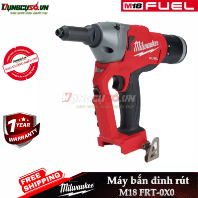 Máy bắn đinh rút Milwaukee M18 FRT-0X0 ASIA